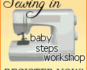 Sewing in Baby Steps… an Update!