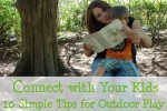 Connect with Your Kids — Outdoor Play