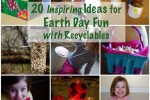 20 Inspiring Ideas for Earth Day Fun with Recyclables