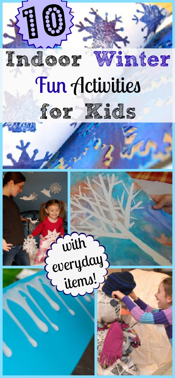 10 Indoor Winter Fun Activities for Kids - Inner Child Fun