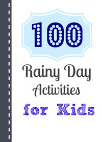 100 Rainy Day Activities for Kids (free printable)