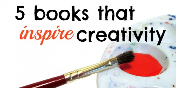 5 Books to Inspire Creativity