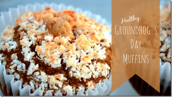Healthy Groundhog's Day Muffins