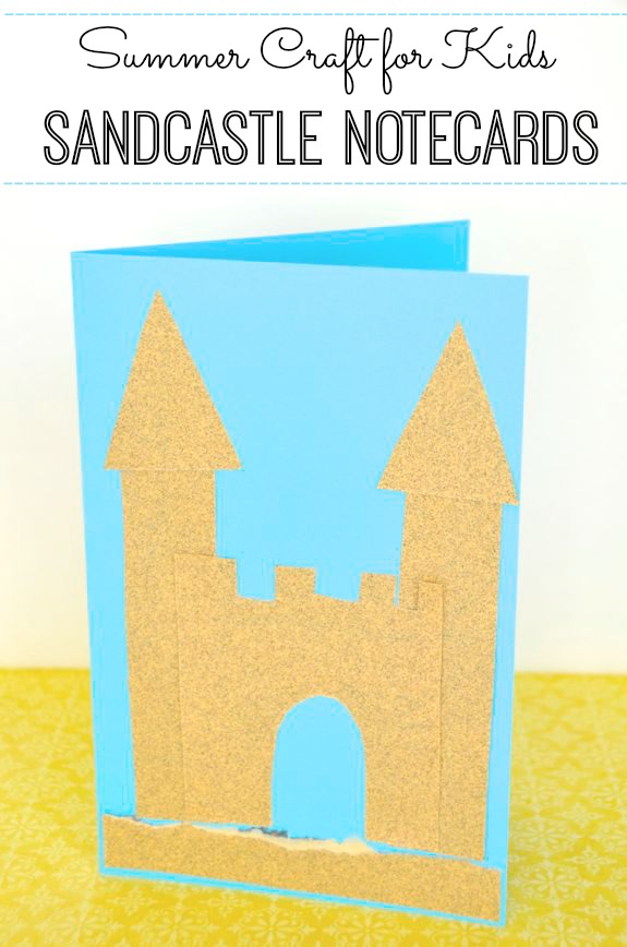 Summer Craft for Kids - Sandcastle Notecards