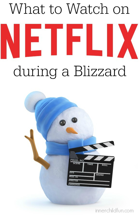 What to Watch on Netflix during a Blizzard