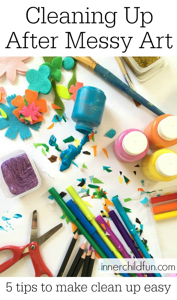 Cleaning Up After Messy Art - 5 tips to make clean up easy