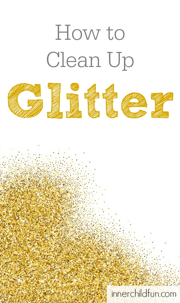 How to Clean Up Glitter