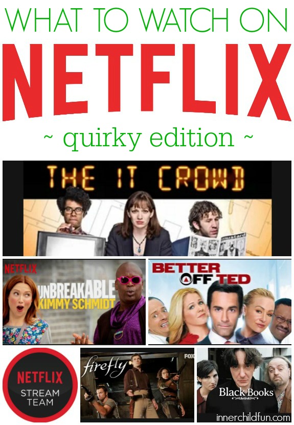 What to Watch on Netflix Streaming - Quirky Edition