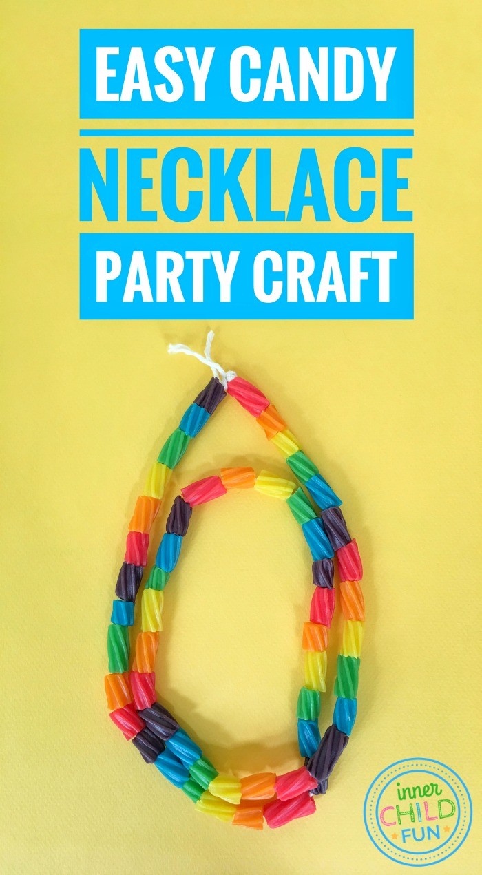 Easy Candy Necklace Party Craft Inner Child Fun