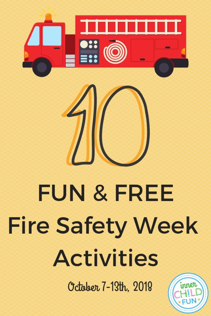 10 Fun and Free Fire Safety Week Activities