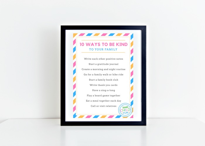 10 Ways to Be Kind To Your Family - free printable