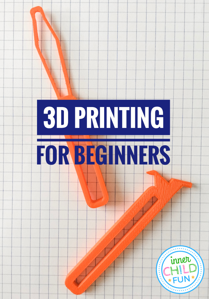 3D Printing for Beginners