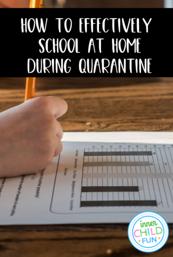 How to Effectively School at Home During Quarantine