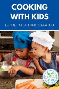 Cooking with Kids: Guide to Getting Started