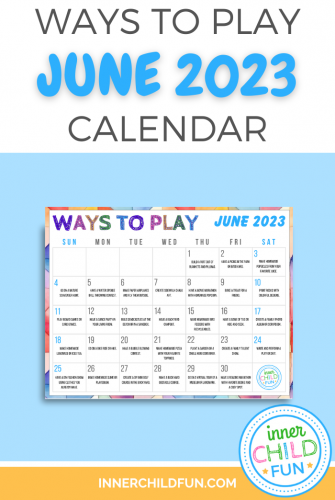 Ways to Play June 2023 Calendar